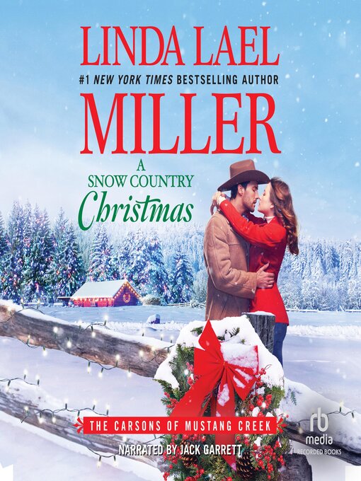 Title details for A Snow Country Christmas by Linda Lael Miller - Wait list